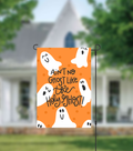 Ain't No Ghost Like The Holy Ghost Garden Flag