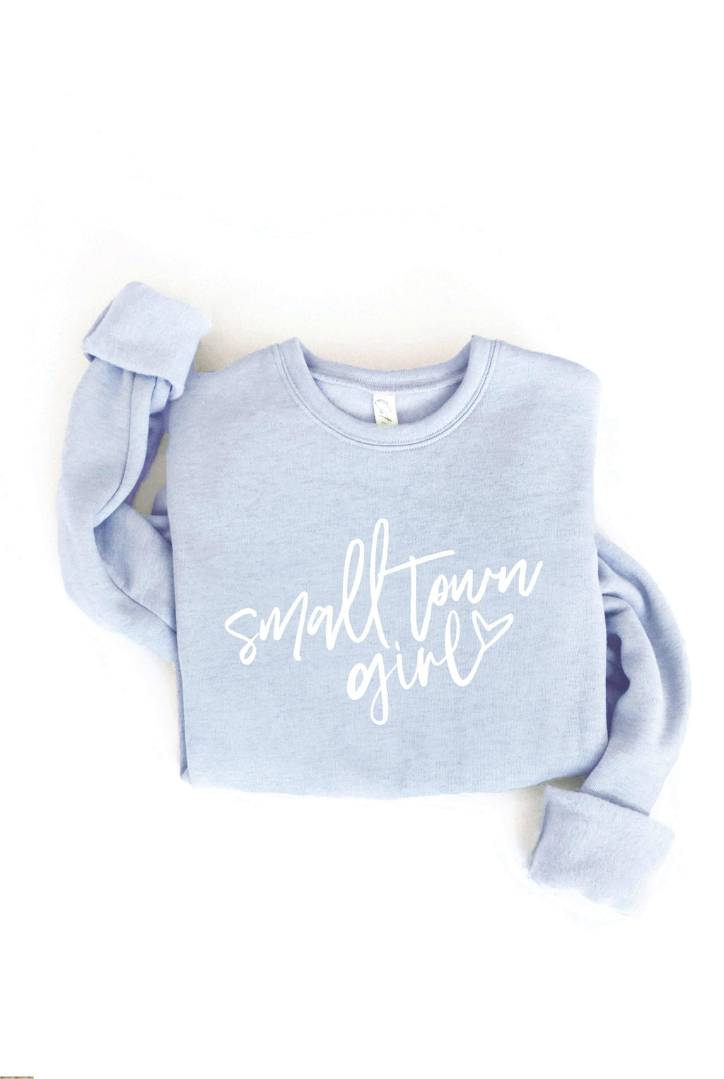 SMALL TOWN GIRL  Graphic Sweatshirt