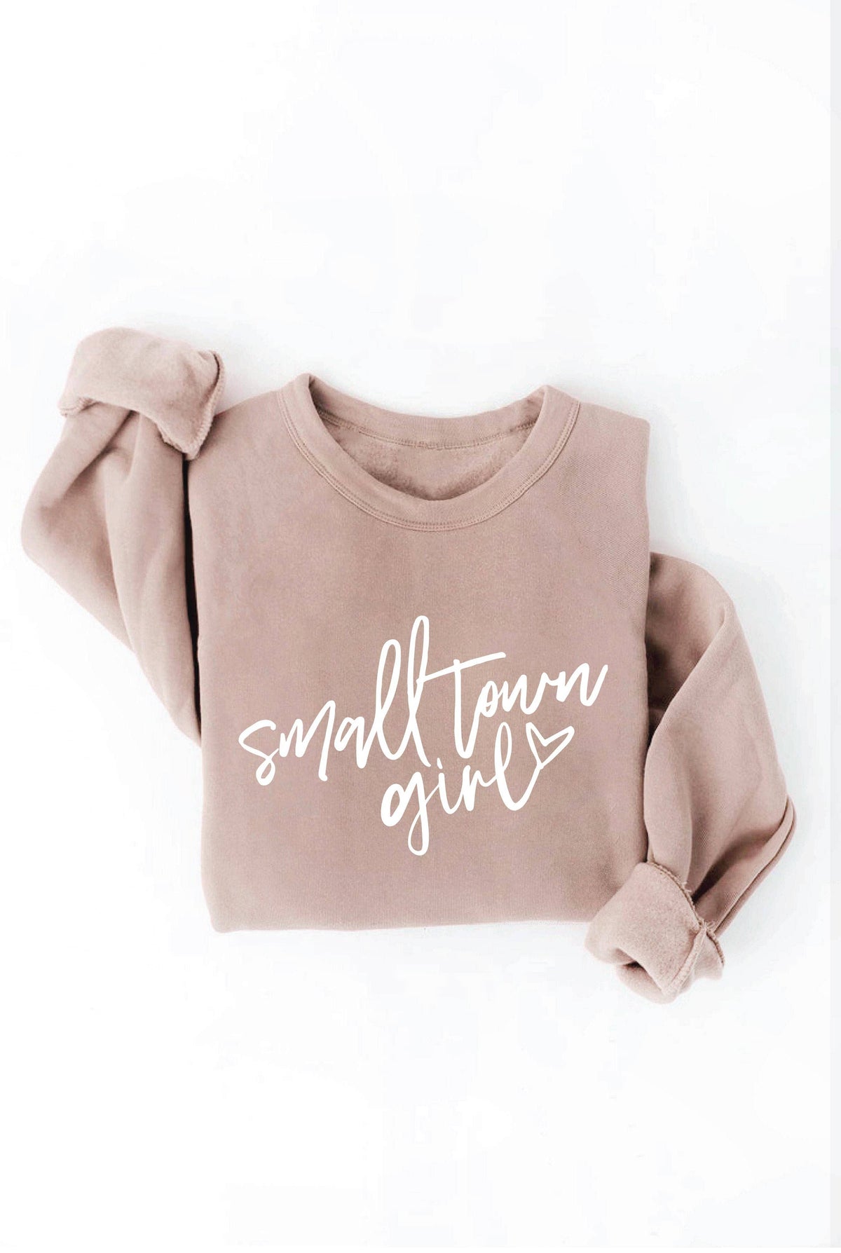 SMALL TOWN GIRL  Graphic Sweatshirt